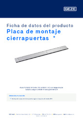 Placa de montaje cierrapuertas  * Ficha de datos del producto ES