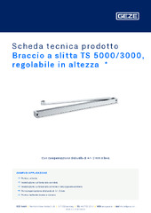 Braccio a slitta TS 5000/3000, regolabile in altezza  * Scheda tecnica prodotto IT