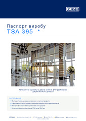 TSA 395  * Паспорт виробу UK