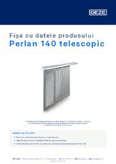 Perlan 140 telescopic Fișa cu datele produsului RO