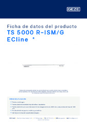 TS 5000 R-ISM/G ECline  * Ficha de datos del producto ES