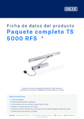 Paquete completo TS 5000 RFS  * Ficha de datos del producto ES