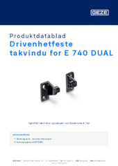 Drivenhetfeste takvindu for E 740 DUAL Produktdatablad NB