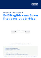 E-ISM-glidskena Boxer litet passivt dörrblad Produktdatablad SV