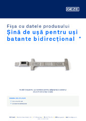Șină de ușă pentru uși batante bidirecțional  * Fișa cu datele produsului RO