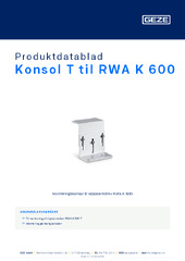 Konsol T til RWA K 600 Produktdatablad DA