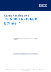 TS 5000 R-ISM/0 ECline  * Karta katalogowa PL