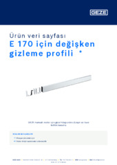 E 170 için değişken gizleme profili  * Ürün veri sayfası TR