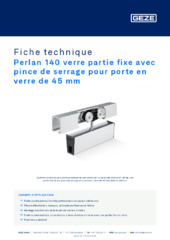 Perlan 140 verre partie fixe avec pince de serrage pour porte en verre de 45 mm Fiche technique FR