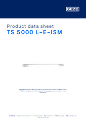 TS 5000 L-E-ISM Product data sheet EN