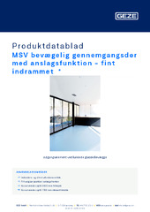 MSV bevægelig gennemgangsdør med anslagsfunktion - fint indrammet  * Produktdatablad DA
