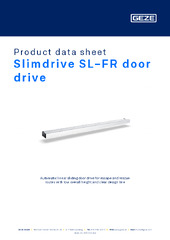 Slimdrive SL-FR door drive Product data sheet EN