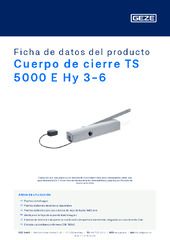 Cuerpo de cierre TS 5000 E Hy 3-6 Ficha de datos del producto ES