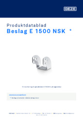 Beslag E 1500 NSK  * Produktdatablad DA