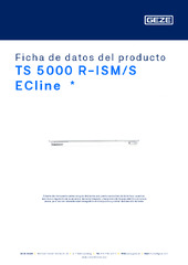 TS 5000 R-ISM/S ECline  * Ficha de datos del producto ES