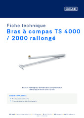 Bras à compas TS 4000 / 2000 rallongé Fiche technique FR