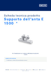 Supporto dell'anta E 1500  * Scheda tecnica prodotto IT