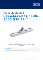 Saksebrakett E 1500/E 3000 NSK AP  * Produktdatablad NB