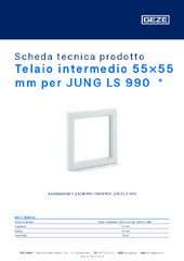 Telaio intermedio 55×55 mm per JUNG LS 990 Scheda tecnica prodotto IT