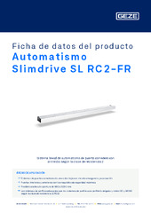 Automatismo Slimdrive SL RC2-FR Ficha de datos del producto ES