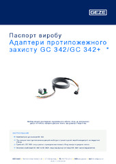 Адаптери протипожежного захисту GC 342/GC 342+  * Паспорт виробу UK