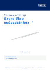 Szerelőlap csúszósínhez  * Termék adatlap HU