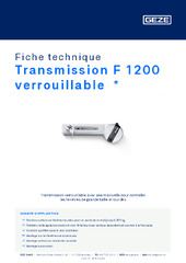 Transmission F 1200 verrouillable  * Fiche technique FR