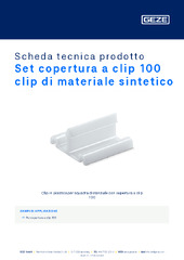Set copertura a clip 100 clip di materiale sintetico Scheda tecnica prodotto IT