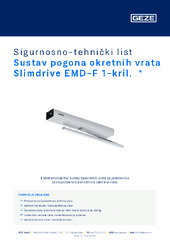 Sustav pogona okretnih vrata Slimdrive EMD-F 1-kril.  * Sigurnosno-tehnički list HR