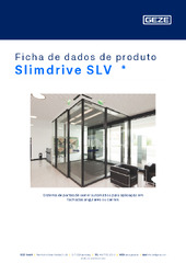 Slimdrive SLV  * Ficha de dados de produto PT