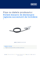 Sistem mecanic de declanșare reglarea succesiunii de închidere  * Fișa cu datele produsului RO