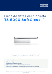 TS 5000 SoftClose  * Ficha de datos del producto ES