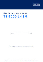 TS 5000 L-ISM Product data sheet EN