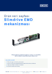 Slimdrive EMD mekanizması Ürün veri sayfası TR