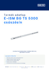 E-ISM BG TS 5000 csúszósín Termék adatlap HU