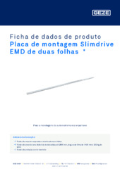 Placa de montagem Slimdrive EMD de duas folhas  * Ficha de dados de produto PT