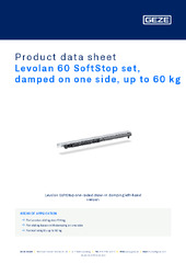 Levolan 60 SoftStop set, damped on one side, up to 60 kg Product data sheet EN