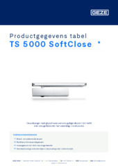 TS 5000 SoftClose  * Productgegevens tabel NL