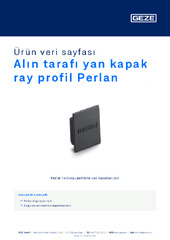 Alın tarafı yan kapak ray profil Perlan Ürün veri sayfası TR