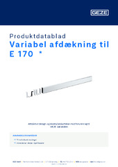 Variabel afdækning til E 170  * Produktdatablad DA