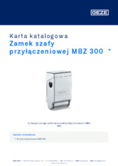 Zamek szafy przyłączeniowej MBZ 300  * Karta katalogowa PL