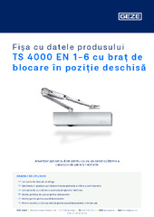 TS 4000 EN 1-6 cu braț de blocare în poziție deschisă Fișa cu datele produsului RO
