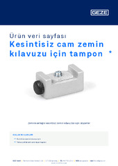Kesintisiz cam zemin kılavuzu için tampon  * Ürün veri sayfası TR