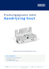 Aandrijving hout Productgegevens tabel NL