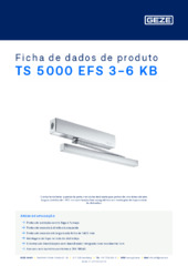 TS 5000 EFS 3-6 KB Ficha de dados de produto PT