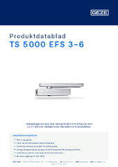 TS 5000 EFS 3-6 Produktdatablad DA