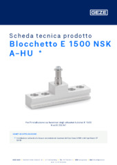 Blocchetto E 1500 NSK A-HU  * Scheda tecnica prodotto IT