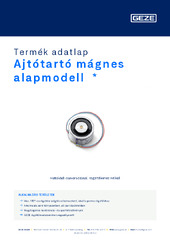 Ajtótartó mágnes alapmodell  * Termék adatlap HU