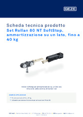 Set Rollan 80 NT SoftStop, ammortizzazione su un lato, fino a 40 kg Scheda tecnica prodotto IT