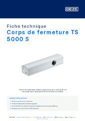 Corps de fermeture TS 5000 S Fiche technique FR